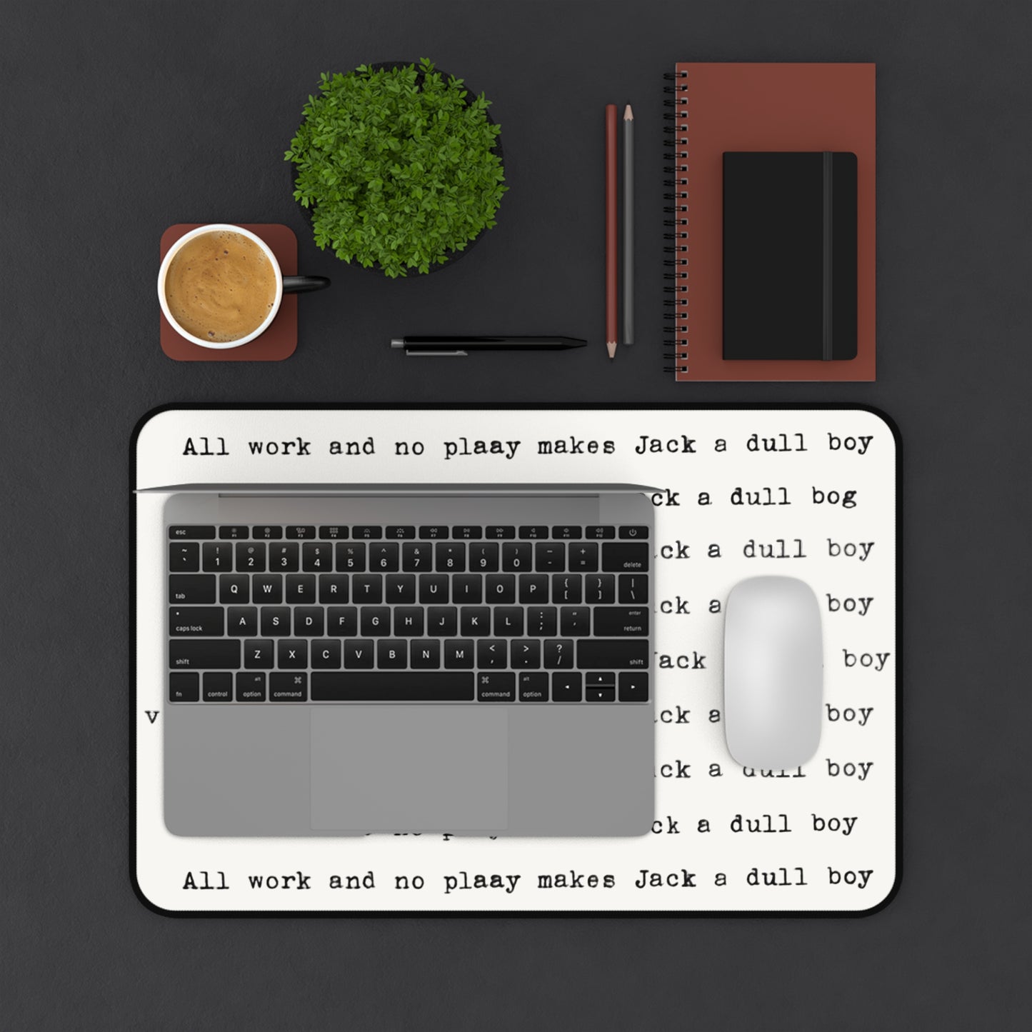 Typewriter "All Work and No Play Makes Jack a Dull Boy" Desk Mat